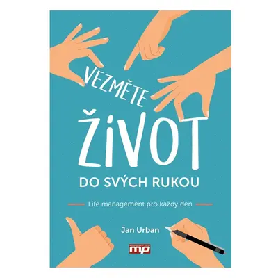 Vezměte život do svých rukou