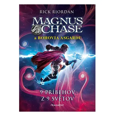 Magnus Chase – 9 príbehov z 9 svetov