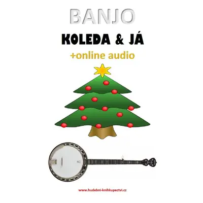 Banjo, koleda & já (+online audio)