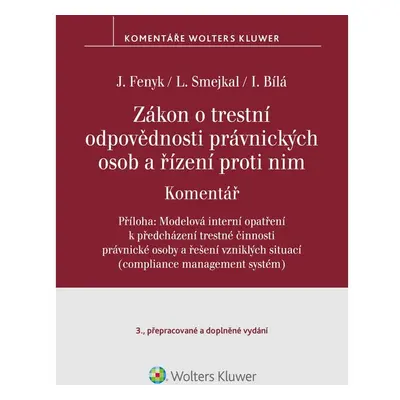 Zákon o trestní odpovědnosti právnických osob a řízení proti nim. Komentář - 3. vydání