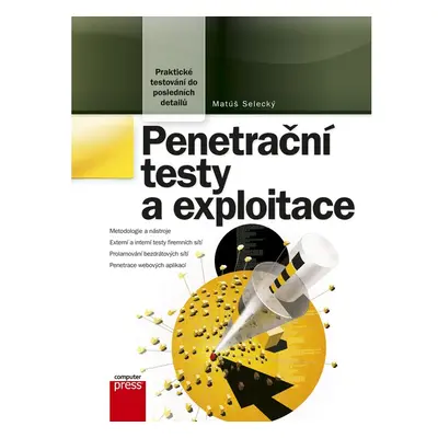 Penetrační testy a exploitace