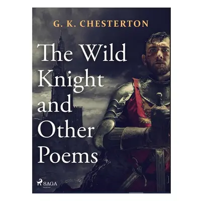 The Wild Knight and Other Poems