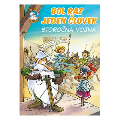 Bol raz jeden človek - Storočná vojna