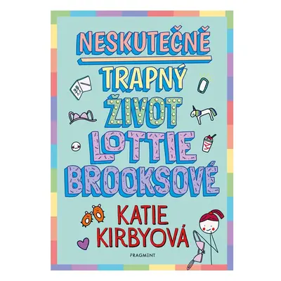 Neskutečně trapný život Lottie Brooksové