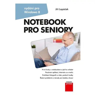 Notebook pro seniory: Vydání pro Windows 8