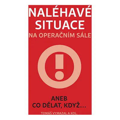 Naléhavé situace na operačním sále