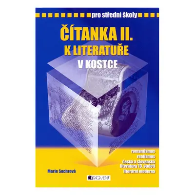 Čítanka II. k Literatuře v kostce pro SŠ