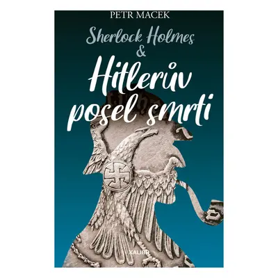 Sherlock Holmes – Hitlerův posel smrti