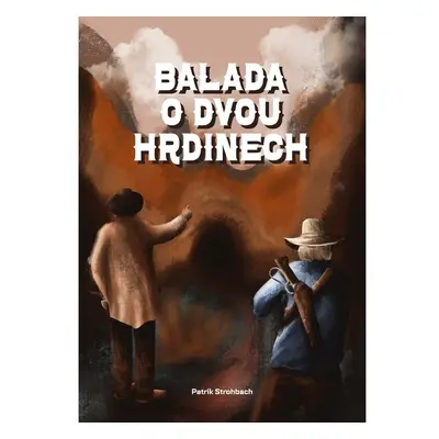 Balada o dvou hrdinech