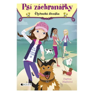 Psí záchranářky - Čtyřnohá divoška