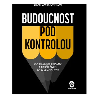 Budoucnost pod kontrolou