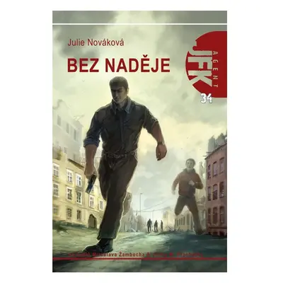 JFK 034 Bez naděje