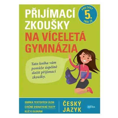 Přijímací zkoušky na víceletá gymnázia – český jazyk