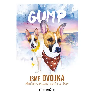 Gump: Jsme dvojka