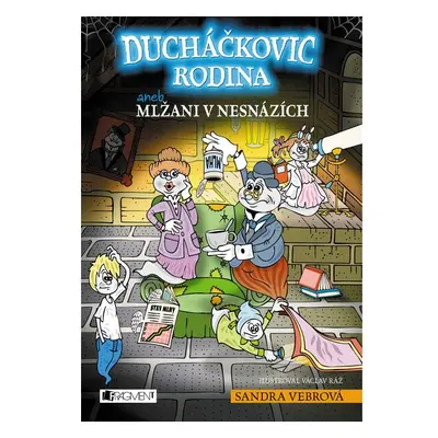 Ducháčkovic rodina aneb Mlžani v nesnázích