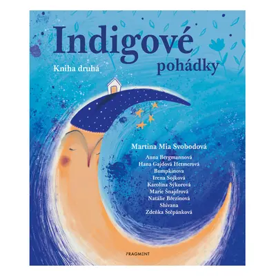 Indigové pohádky - Kniha druhá