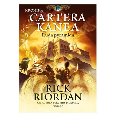 Kronika Cartera Kanea - Rudá pyramida