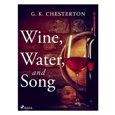 Wine, Water, and Song