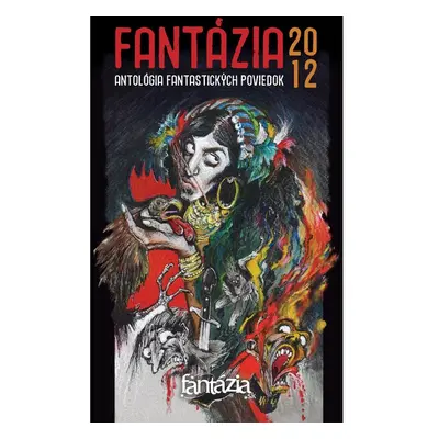 Fantázia 2012 – antológia fantastických poviedok