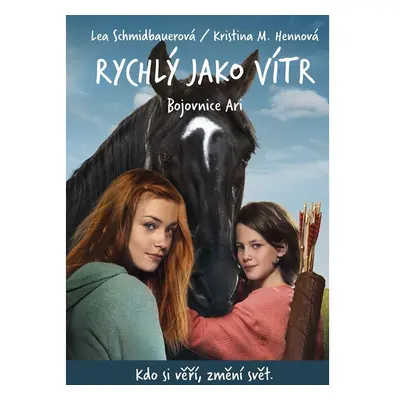 Rychlý jako vítr: Bojovnice Ari