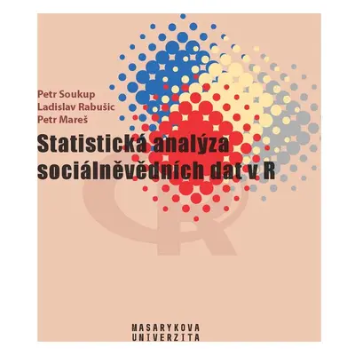 Statistická analýza sociálněvědních dat v R