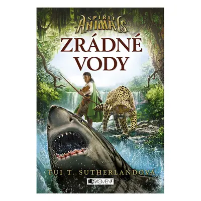 Spirit Animals – Zrádné vody