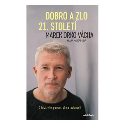 Dobro a zlo 21. století