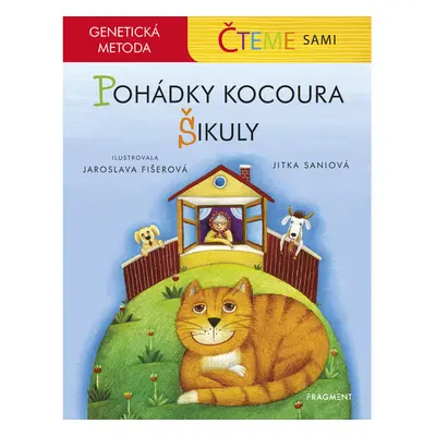 Čteme sami - genetická metoda - Pohádky kocoura Šikuly