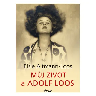 Můj život a Adolf Loos