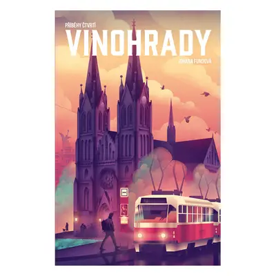 Příběhy čtvrtí: Vinohrady