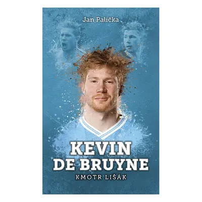 Kevin De Bruyne: kmotr lišák