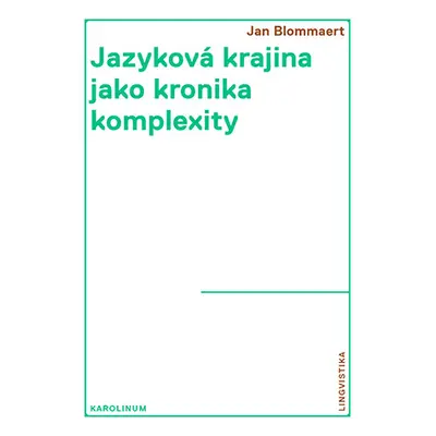 Jazyková krajina jako kronika komplexity