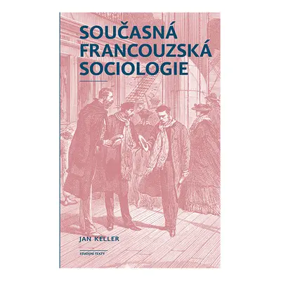 Současná francouzská sociologie