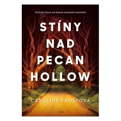 Stíny nad Pecan Hollow