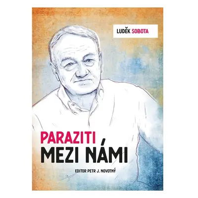 Luděk Sobota: Paraziti mezi námi