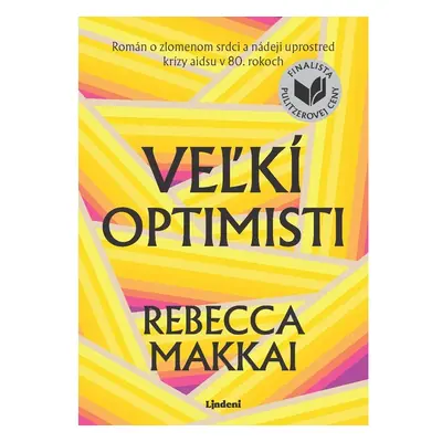 Veľkí optimisti