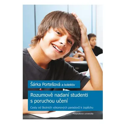 Rozumově nadaní studenti s poruchou učení