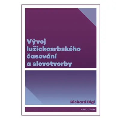 Vývoj lužickosrbského časování a slovotvorby