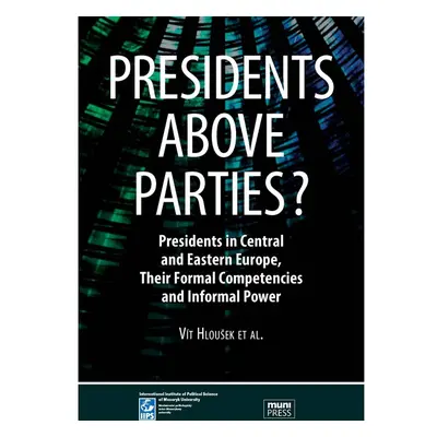 Presidents above Parties?