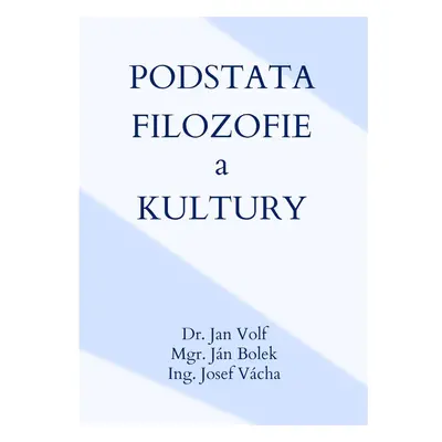 Podstata filozofie a kultury