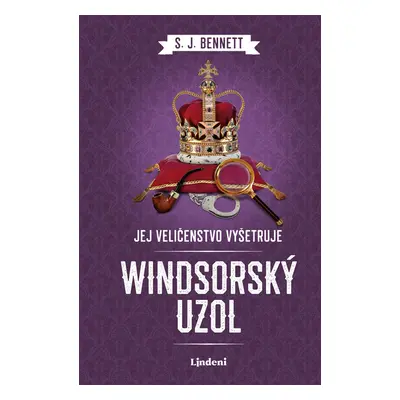 Jej Veličenstvo vyšetruje: Windsorský uzol