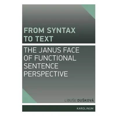 From Syntax to Text: the Janus Face of Functional Sentence Perspective