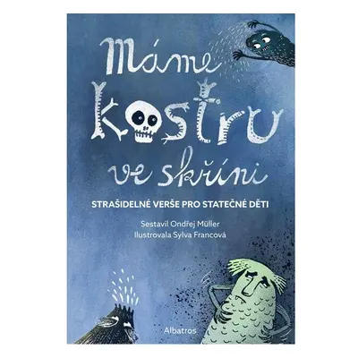 Máme kostru ve skříni