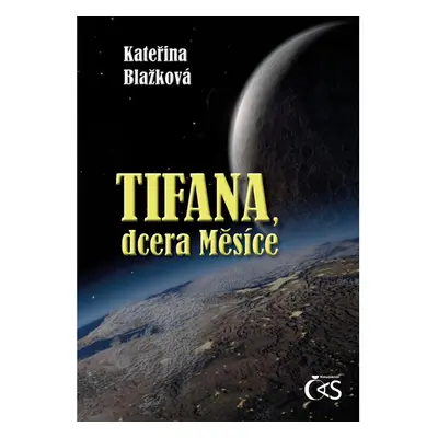 Tifana, dcera Měsíce