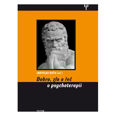 Dobro, zlo a řeč v psychoterapii