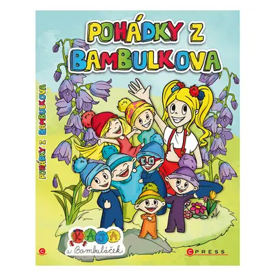 Kája a Bambuláček – Pohádky z Bambulkova