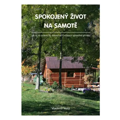 Spokojený život na samotě