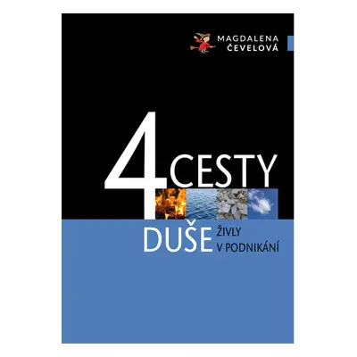 4 CESTY DUŠE