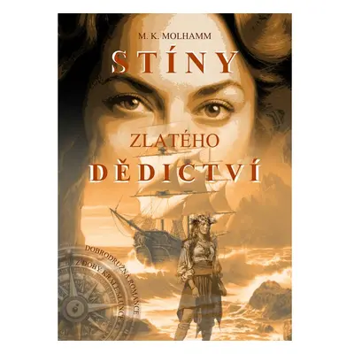 Stíny zlatého dědictví