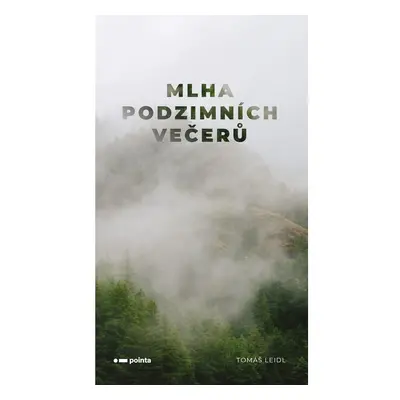 Mlha podzimních večerů